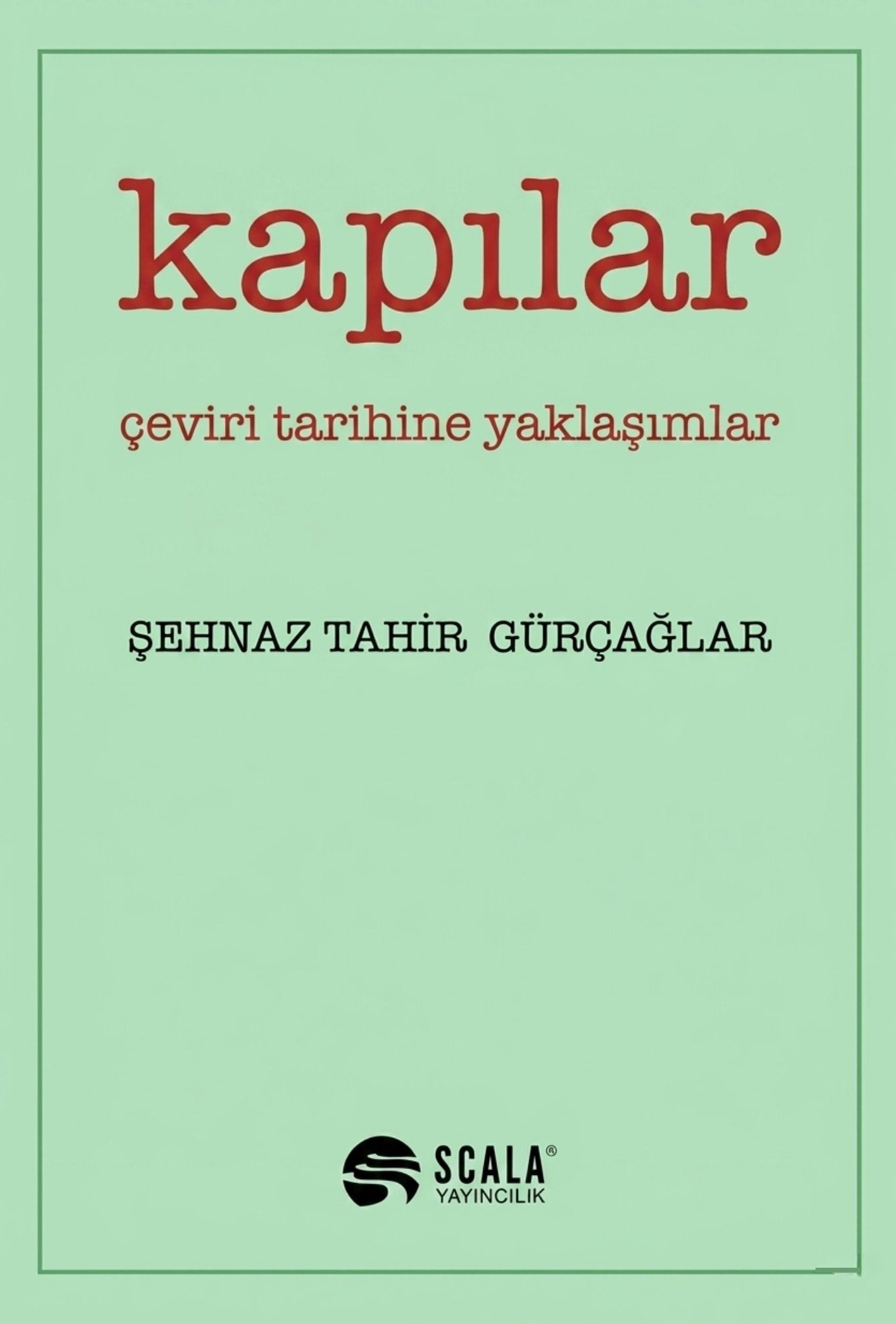 Kapılar: Çeviri Tarihine Yaklaşımlar